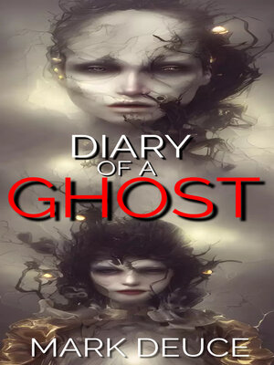 cover image of Diary of a Ghost